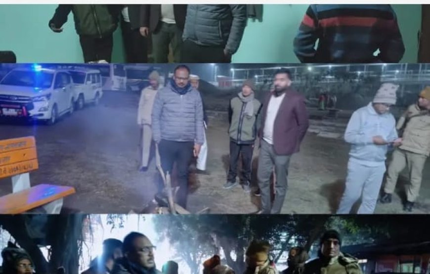 शीतलहर के बीच जिलाधिकारी ने सिसवा  का दौरा,किया रैन बसेरों व अलाव व्यवस्था का  जायजा किया